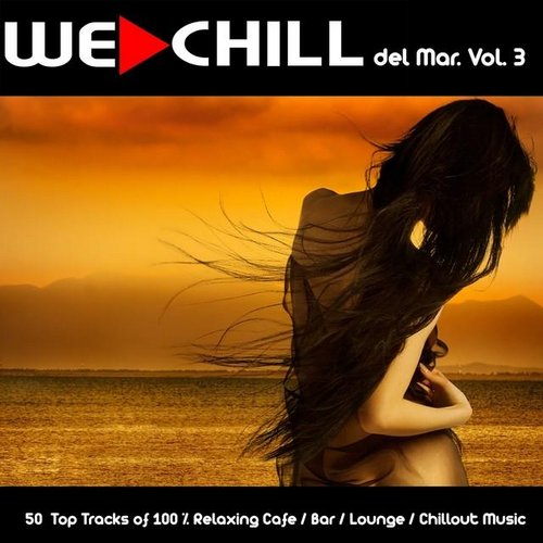 We Chill Del Mar, Vol. 3